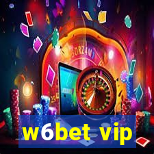 w6bet vip